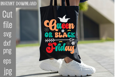 Queen Or Black Friday SVG cut file&2C;today black friday&2C;Official black f