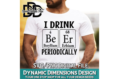 I Drink Beer Periodically, Beer Svg Bundle, Beer Dad Svg, Beer Shirt S