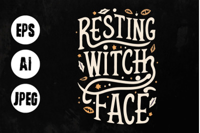 Resting witches face best halloween t shirt design