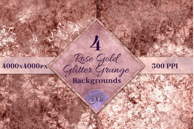 Rose Gold Glitter Grunge Backgrounds - 4 Images