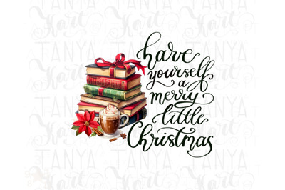 Have Yourself a Merry Little Christmas