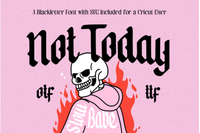 Not Today - Blackletter Script Font, Bold Dramatic Font, Procreate