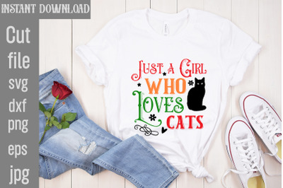 Just a Girl Who Loves Cats SVG cut file&2C;Cat Christmas Ornament Svg Bun