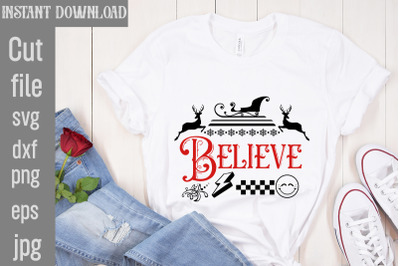 Believe SVG cut file,Funny Christmas Shirt, Cut File for Cricut,Christ
