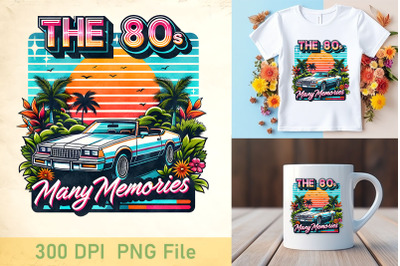 The 80s Wave and Memories