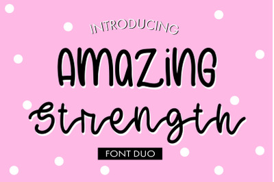 Amazing Strength Font Duo