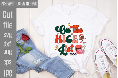 On the Nice List PNG Sublimation&2C;Christmas Retro Designs Christmas Sub