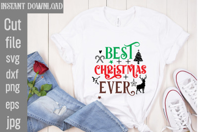 Best Christmas Ever SVG cut file,Christmas SVG Design, Christmas Tree