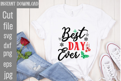 Best Day Ever SVG cut file&2C;Christmas SVG Design&2C; Christmas Tree Bundle