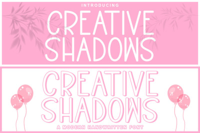 Creative Shadows