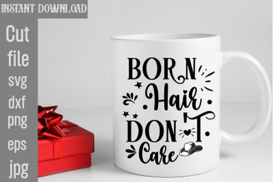 Born Hair Don&amp;&23;039;t Care SVG cut file&2C;Cowgirl Svg Png Bundle Howdy Yall Ch