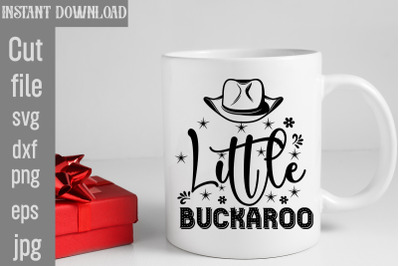 Little Buckaroo SVG cut file&2C;Cowgirl Svg Png Bundle Howdy Yall Chase D