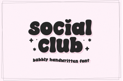 Social Club - Cute Bubbly Font
