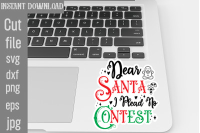 Dear Santa I Plead No Contest SVG cut file,Retro Christmas Svg Png Bun