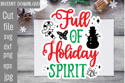 Full of Holiday Spirit SVG cut file,Retro Christmas Svg Png Bundle Don