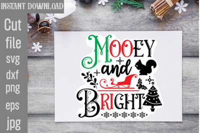 Mooey and Bright SVG cut file,Christmas Stickers Bundle,Christmas Baub