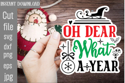 Oh Dear What a Year SVG cut file&2C;Christmas Stickers Bundle&2C;Christmas B