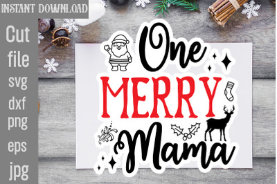 One Merry Mama SVG cut file,Christmas Stickers Bundle,Christmas Bauble