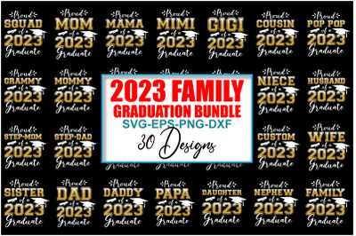 Family Graduate 2023 SVG Bundle, 2023 Graduation Shirt, Graduate  Cut