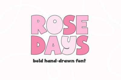 Rose Days - Cute Bold Font
