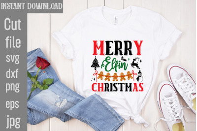 Merry Elfin&amp;&23;039; Christmas SVG cut file&2C;Christmas SVG Design&2C; Christmas Tr