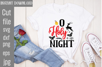 O Holy Night SVG cut file,Christmas SVG Design, Christmas Tree Bundle,