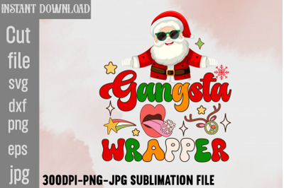 Gangsta Wrapper&2C;Retro Christmas Bundle&2C; Christmas Sublimation Bundle C