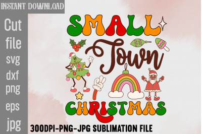 Small Town Christmas,Retro Christmas Bundle, Christmas Sublimation Bun