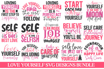 Love Yourself SVG Bundle