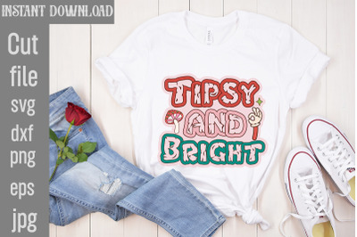 Tipsy and Bright&2C;Christmas Retro Designs Christmas Sublimation Png Tis