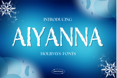 Aiyanna Holidays Font