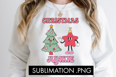 Christmas Junkie PNG Sublimation
