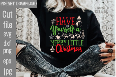 Have Yourself A Merry Little Christmas SVG cut file,Christmas SVG Desi