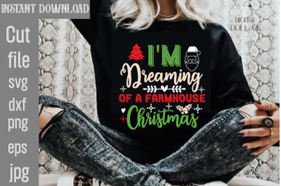 I&#039;m Dreaming Of A Farmhouse Christmas SVG cut file,Christmas SVG Desig