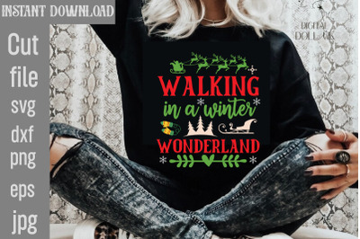 Walking In A Winter Wonderland SVG cut file&2C;Christmas SVG Design&2C; Chri