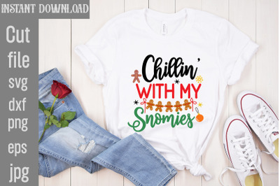 Chillin&amp;&23;039; With My Snomies SVG cut file&2C;Christmas SVG Design&2C; Christmas