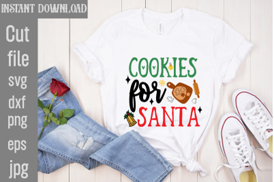 Cookies For Santa SVG cut file,Christmas SVG Design, Christmas Tree Bu