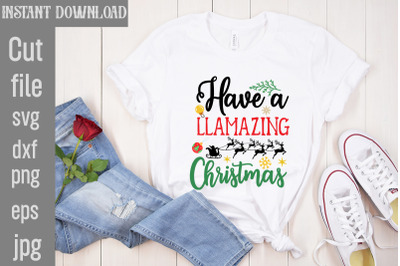 Have A Llamazing Christmas SVG cut file&2C;Christmas SVG Design&2C; Christma