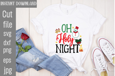 Oh Holy Night SVG cut file&2C;Christmas SVG Design&2C; Christmas Tree Bundle