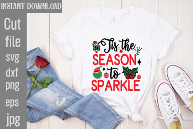 Tis the Season to Sparkle SVG cut file&2C;Christmas SVG Design&2C; Christmas