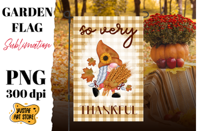 Thanksgiving garden flag sublimation . Thanksgiving gnome