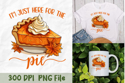 Here for Pie Thanksgiving PNG