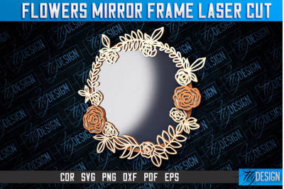 Flowers Mirror Frame Laser Cut SVG | Home Design Laser Cut SVG Design