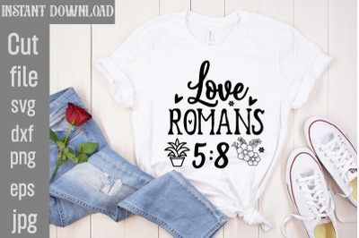 Love Romans SVG cut file,Scripture SVG Bundle, Christian Svg Bundle, R