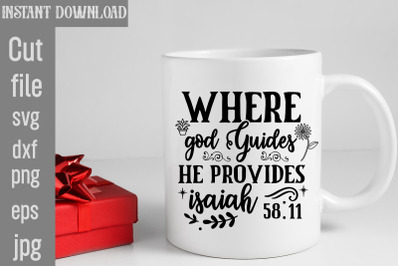 Where God Guides He Provides Isaiah SVG cut file&2C;Scripture SVG Bundle&2C;