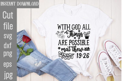 With God All Things Are Possible Mat Thew 1926 SVG cut file&2C;Scripture