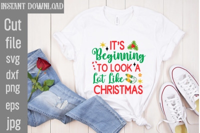 It&#039;s Beginning To Look A Lot Like Christmas SVG cut file,Christmas SVG