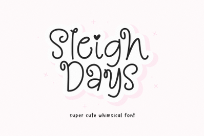 Sleigh Days - Cute Holiday Font