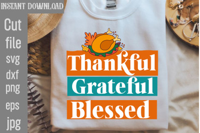 Thankful Grateful Blessed SVg cut file&2C;Retro Thanksgiving Bundle&2C;Thank