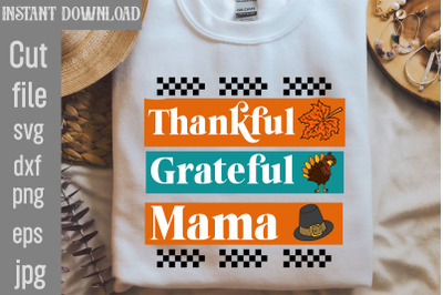 Thankful Grateful Mama SVG cut file&2C;Retro Thanksgiving Bundle&2C;Thanksgi
